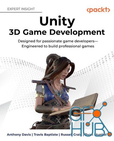 Unity 3D Game Development – Designed for passionate game developers (True EPUB, MOBI)