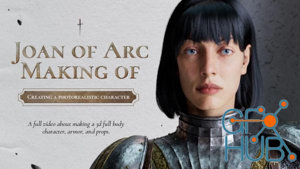 Wingfox – Creating a Photorealistic Character – Joan of Arc