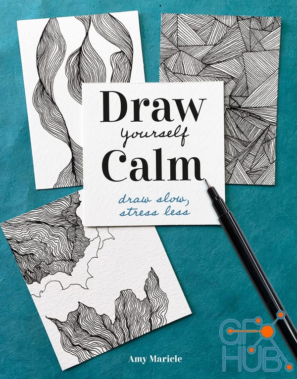 Draw Yourself Calm – Draw Slow, Stress Less (True EPUB)