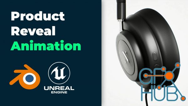 Skillshare – Easy Headphones Product Reveal Animation in Blender and Unreal Engine 5