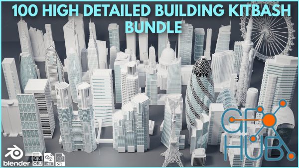 ArtStation – 100+ Real World High Detailed Skyscrapers and Buildings