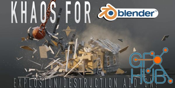 Blender Market – Khaos: Ultimate Explosion/Destruction Add-On v3.1