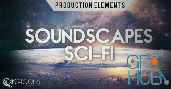 Cinetools – Soundscapes Sci-Fi