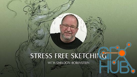 New Masters Academy – Stress-Free Sketching with Sheldon Borenstein (Live Class)
