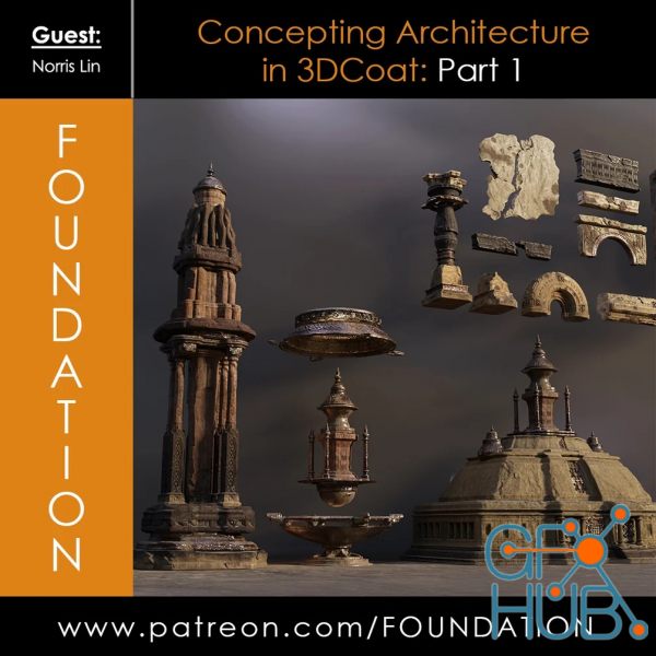 Gumroad – Foundation Patreon – Concepting Architecture in 3DCoat: Part 1 – with Norris Lin