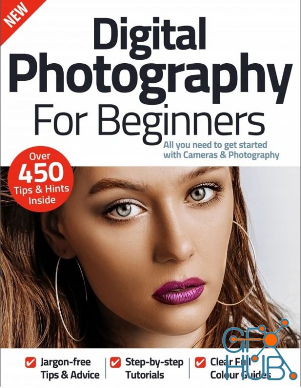 Digital Photography For Beginners – 12th Edition, 2022 (PDF)