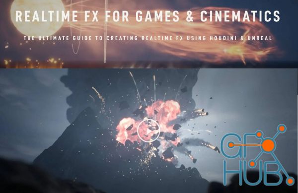 Rebelway – REALTIME FX FOR GAMES & Cinematics