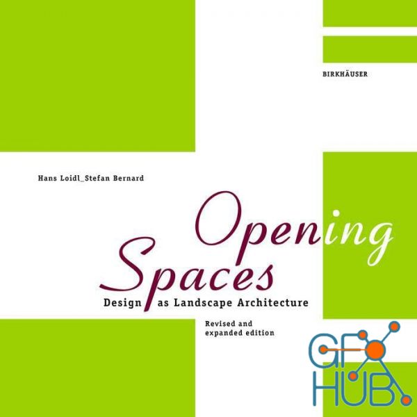Open(ing) Spaces – Design as Landscape Architecture (PDF)