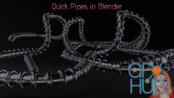 Skillshare – Quick Pipes in Blender