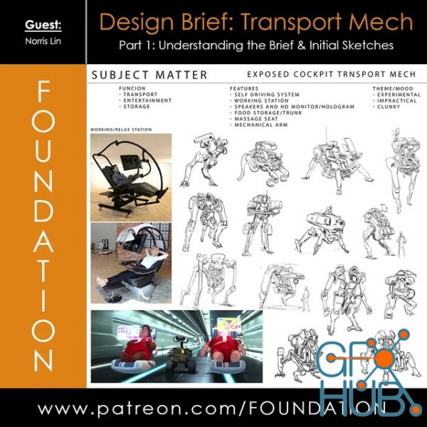 Gumroad – Foundation Patreon – Design Brief: Transport Mech – Part 1: Understanding the Brief & Initial Sketches – w/ Norris Lin