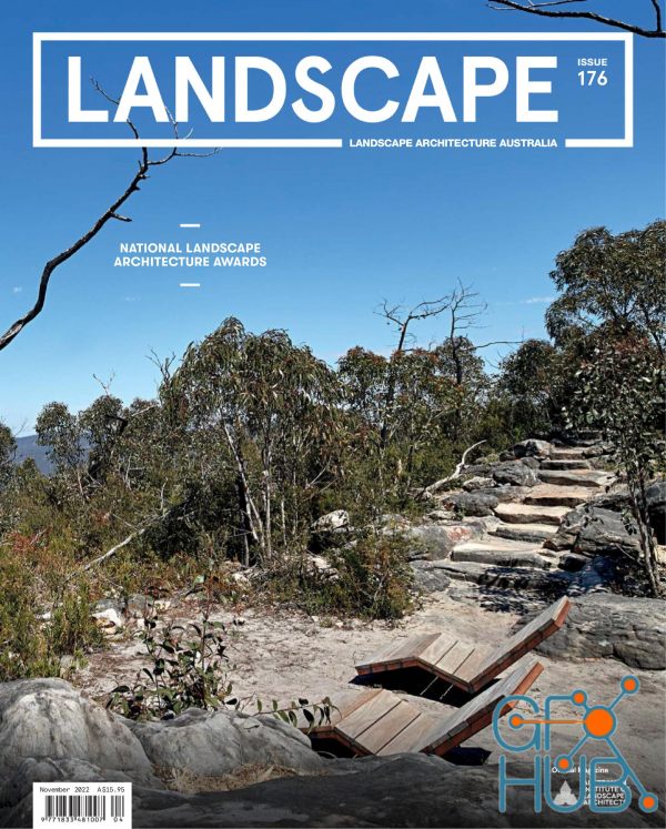 Landscape Architecture Australia – Issue 176, November 2022 (True PDF)