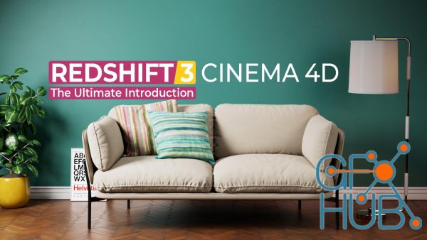 Mograph Plus – The Ultimate Introduction to Redshift 3 and 3.5 For Cinema 4D