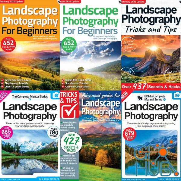Landscape Photography, The Complete Manual,Tricks And Tips,For Beginners – Full Year 2022 Collection (PDF)