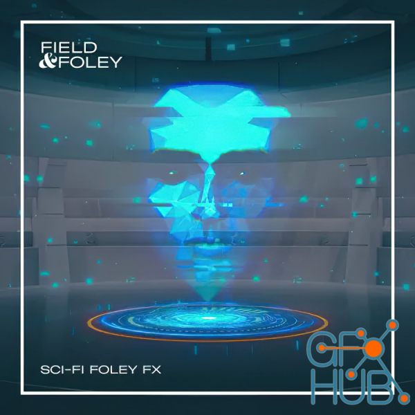 Field and Foley – Sci-Fi Foley FX