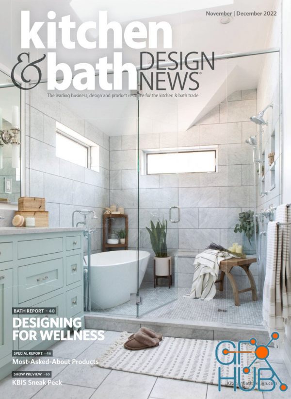 Kitchen & Bath Design News – November-December 2022 (True PDF)