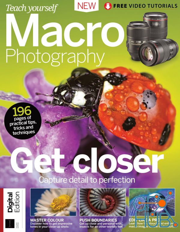 Teach Yourself Macro Photography – 4Th Edition 2022 (PDF)