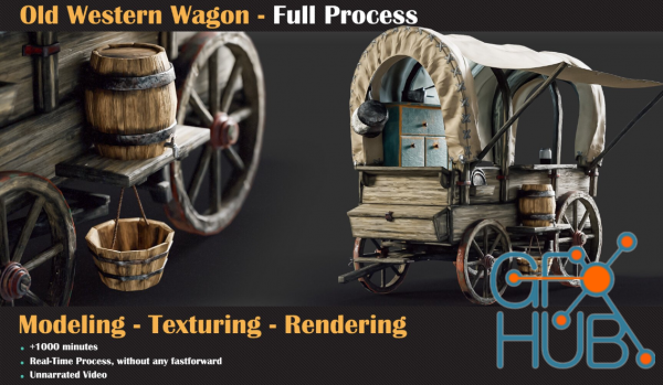 ArtStation – Old Western Wagon Tutorial Full Process