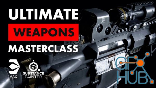 FlippedNormals – Ultimate Weapons Masterclass
