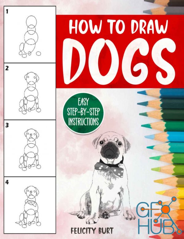 How to Draw Dogs – Easy Step-by-Step Instructions (EPUB, PDF)