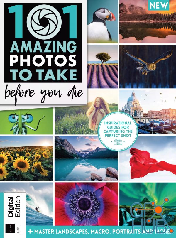 101 Amazing Photos To Take Before You Die – 4th Edition 2022 (PDF)