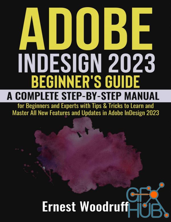 Adobe InDesign 2023 Beginner's Guide (PDF, EPUB)
