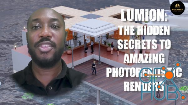 Udemy – Lumion: The Hidden Secrets to Amazing Photorealistic Renders
