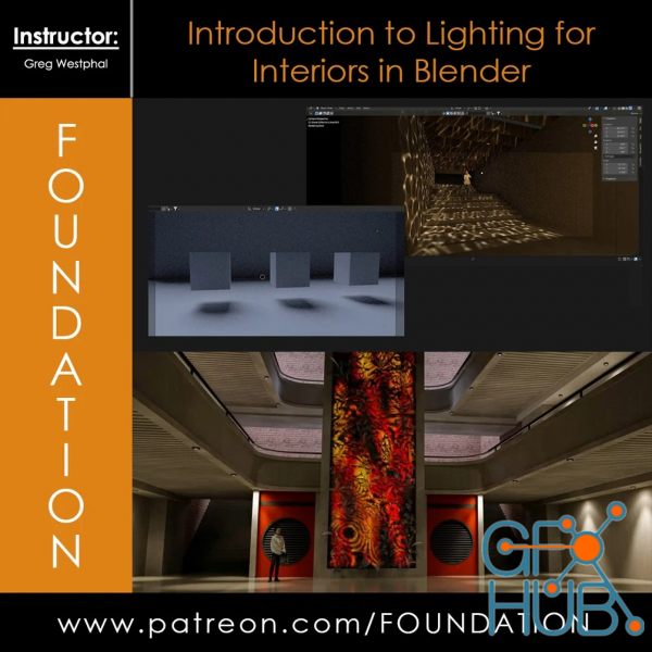 Gumroad – Foundation Patreon – Introduction to Lighting for Interiors in Blender with Greg Westphal