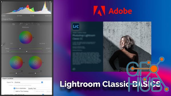 Skillshare – Learn Adobe Lightroom Classic Essentials : Maximize Photo-Editing Workflow