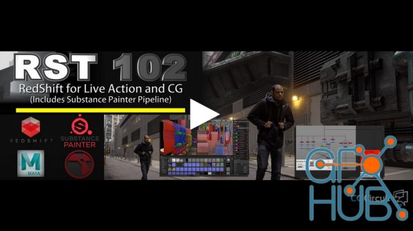 CGCircuit – VFX102 – Redshift for Live Action and CG