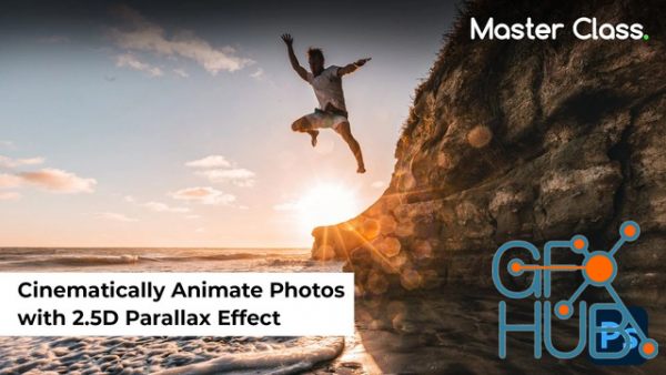 Skillshare – VFX Cinematically Animate Photos using 2. 5D Parallax Effect Animation Master Class in AE & PS