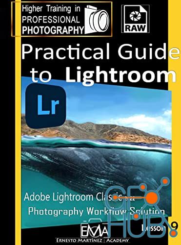 Practical Guide to Lightroom. – Photography Workflow Solution (MOBI, PDF)
