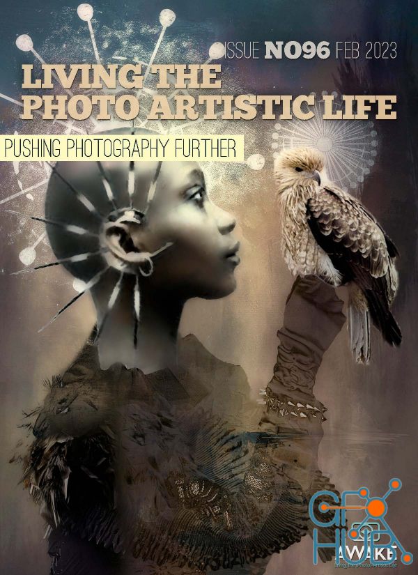 Living The Photo Artistic Life – February 2023 (True PDF)