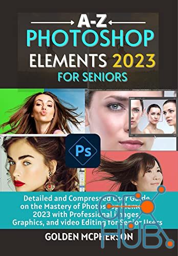 Photoshop Elements 2023 For Seniors (EPUB, PDF)